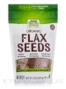 NOW Real Food® - Organic Flax Seeds - 16 oz (454 Grams)